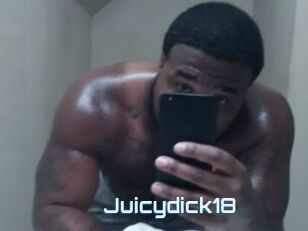 Juicydick18