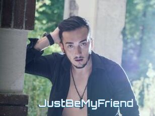 JustBeMyFriend
