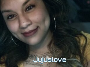 Jujuslove