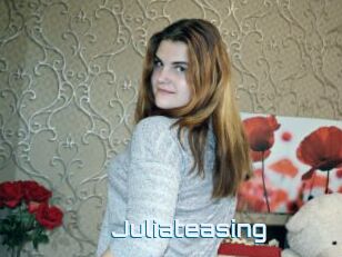 Juliateasing