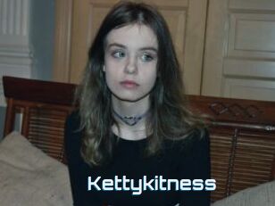 Kettykitness