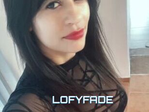 LOFYFADE