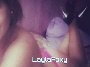 LaylaFoxy