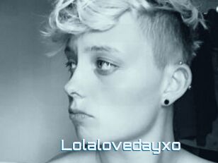 Lolalovedayxo