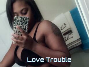 Love_Trouble