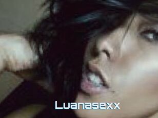 Luanasexx