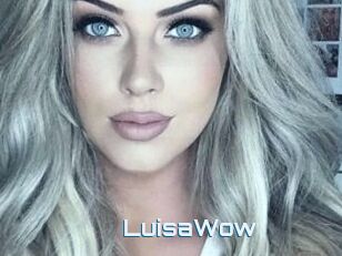 LuisaWow