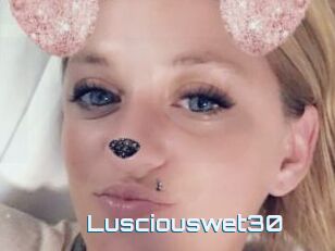 Lusciouswet30