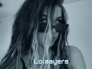 Lolaayers