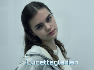Lucettagladish
