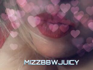 MIZZBBWJUICY