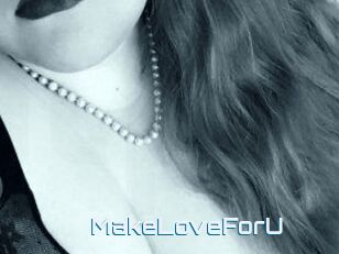 MakeLoveForU