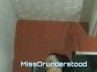 MissDrunderstood