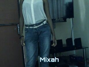 Mixah
