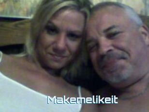 Makemelikeit