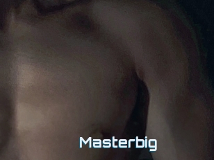 Masterbig