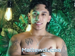 Mattewdlucaa