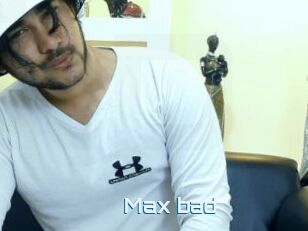 Max_bad