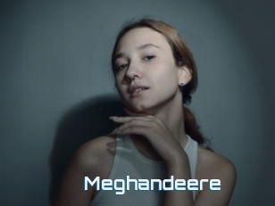Meghandeere