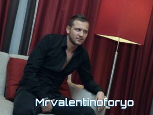 Mrvalentinoforyo