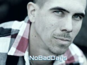 NoBadDays