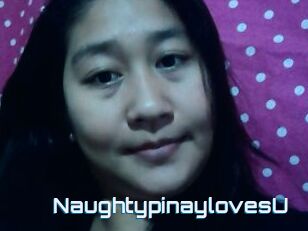 NaughtypinaylovesU
