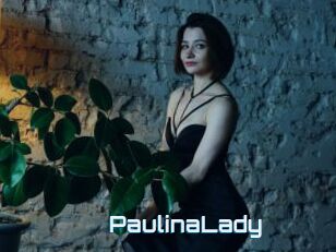 PaulinaLady