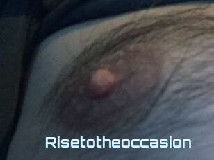 Risetotheoccasion