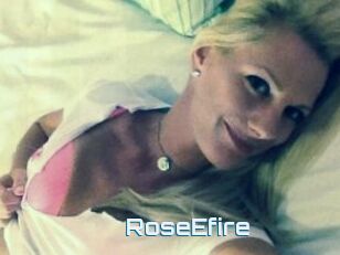 RoseEfire