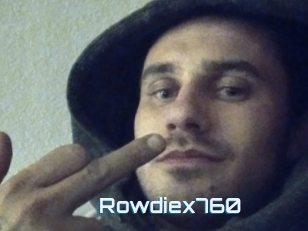 Rowdiex760