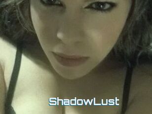 ShadowLust