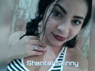 Shantal_Skinny