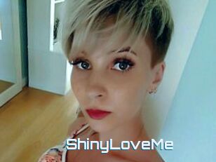 ShinyLoveMe