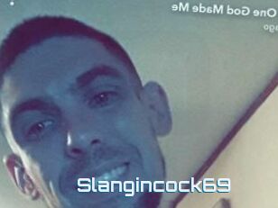 Slangincock69