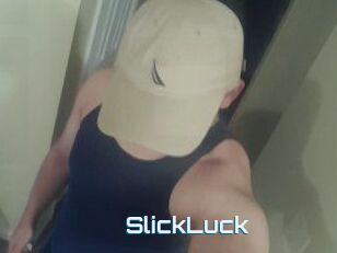 SlickLuck