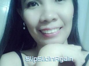 SlipSlidinAgain