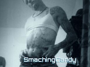 SmachingCandy