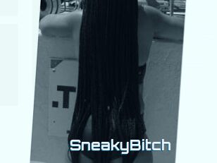 SneakyBitch