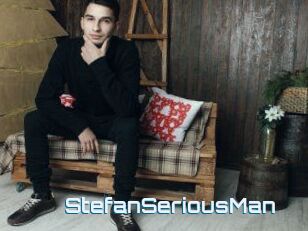 StefanSeriousMan