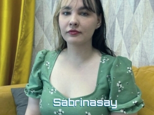 Sabrinasay