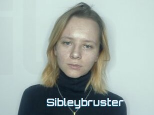 Sibleybruster