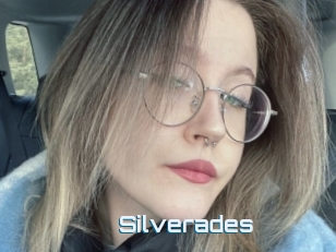 Silverades