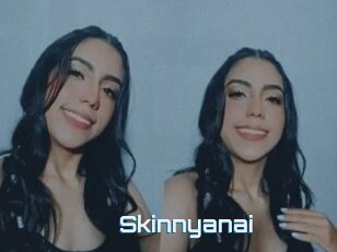 Skinnyanai