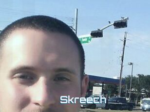 Skreech