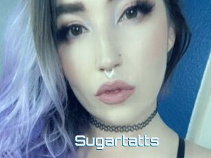 Sugartatts
