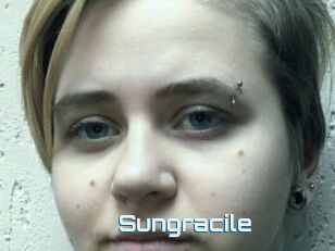 Sungracile