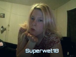 Superwet18