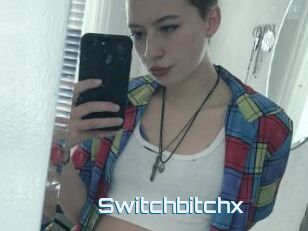 Switchbitchx