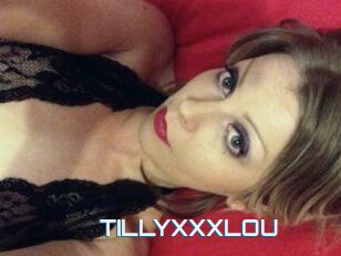 TILLYXXXLOU