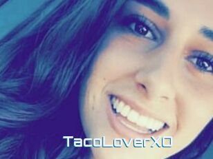 TacoLoverXO